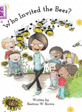 海外直订Who Invited the Bees? 谁邀请蜜蜂来的？
