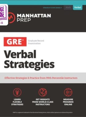 GRE Verbal Strategies: Effective Strategies & Practice from 99th Percentile Inst GRE语言策略：第99百分位讲【中商原版】