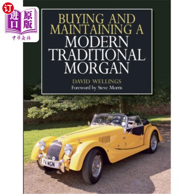 海外直订Buying and Maintaining a Modern Traditional Morgan 购买和维护现代传统摩根