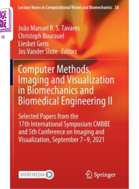 海外直订医药图书Computer Methods, Imaging and Visualization in Biomechanics and Biomedical Engin 生物力学和生物医学