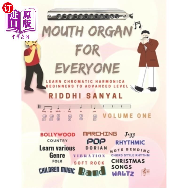 海外直订Mouth Organ For Everyone: Learn Chromatic Harmonica - Beginners to Advanced Leve 口琴为每个人:学习半音口琴-