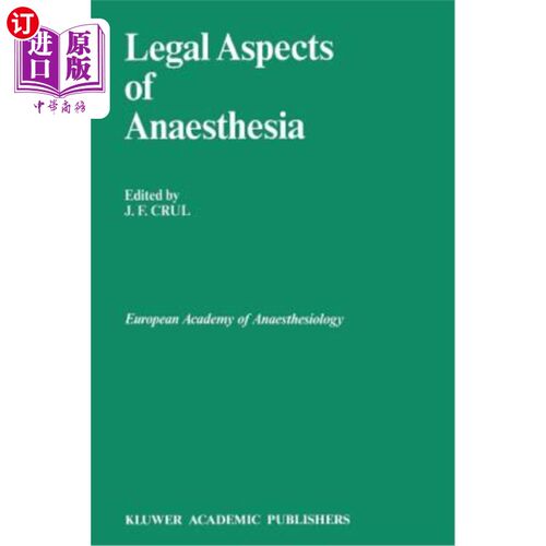 海外直订医药图书Legal Aspects of Anaesthesia 麻醉的法律方面