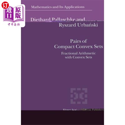 海外直订Pairs of Compact Convex Sets 紧凸集对