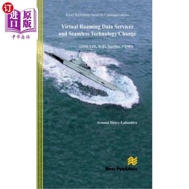 海外直订Virtual Roaming Data Services and Seamless Technology Change: Gsm, Lte, Wifi, Sa 虚拟漫游数据服务与无缝技术