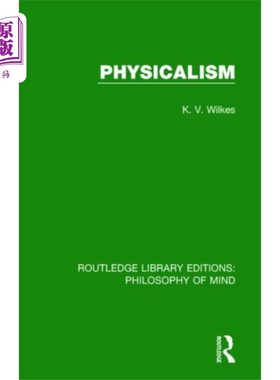 海外直订Physicalism 物理主义