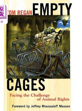 海外直订Empty Cages: Facing the Challenge of Animal Rights 空笼子:面对动物权利的挑战