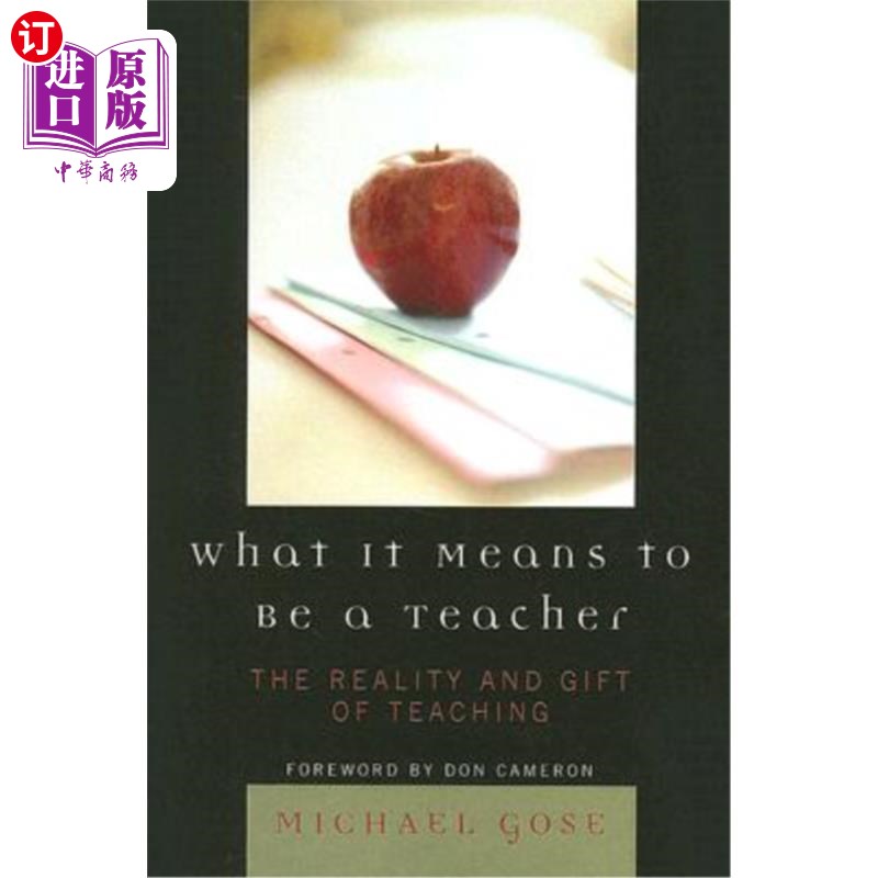 海外直订What It Means to Be a Teacher: The Reality and Gift of Teaching 做一名教师意味着什么：教学的现实和天赋-罗曼