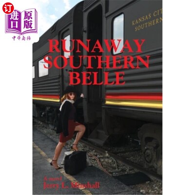 海外直订Runaway Southern Belle 失控的南方美女