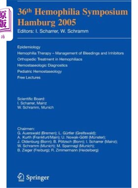 海外直订医药图书36th Hemophilia Symposium Hamburg 2005: Epidemiology; Hemophilia Therapy - Manag 2005年汉堡第36届