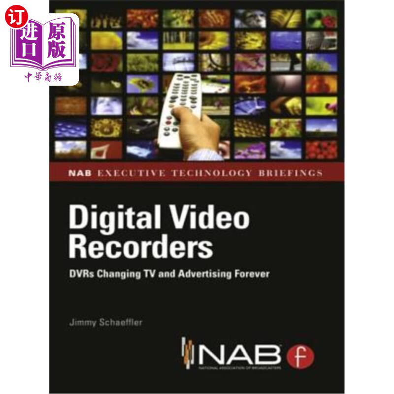 海外直订Digital Video Recorders: DVRs Changing TV and Advertising Forever 数字录像机:dvr永远改变电视和广告