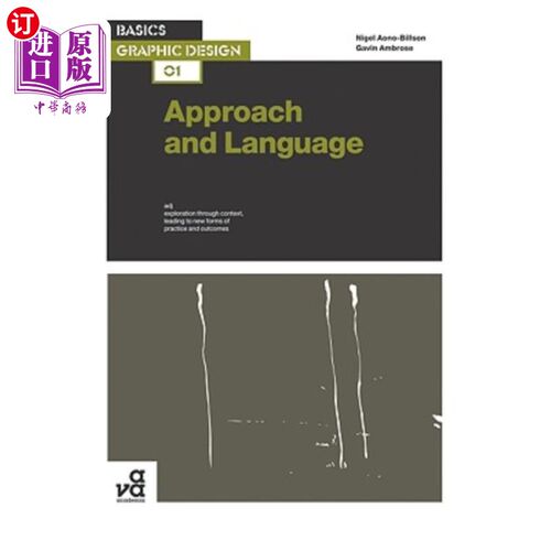 海外直订Basics Graphic Design 01: Approach and Language 基础平面设计01:方法和语言