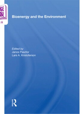 海外直订Bioenergy and the Environment 生物能源与环境