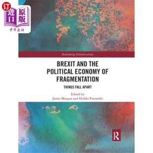 Political Economy 海外直订Brexit 英国脱欧与分裂 the Fragmentation 政治经济学 and
