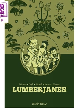 预售 伐木少女 第三卷 英文原版 Lumberjanes Book Three Shannon Watters ND Stevenson 国际流行小说【中商原版】