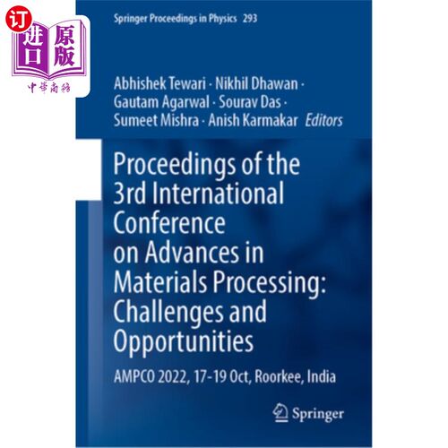 海外直订Proceedings of the 3rd International Conference on Advances in Materials Process 第三届材料加工进展国际会议