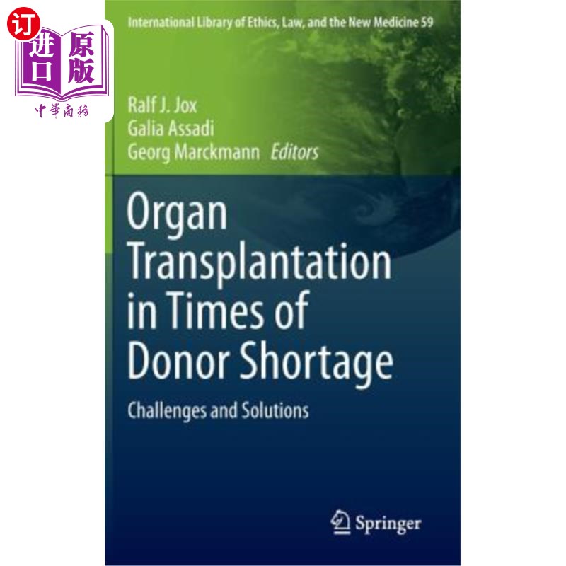 海外直订医药图书Organ Transplantation in Times of Donor Shortage: Challenges and Solutions 器官移植在供体短缺的时代