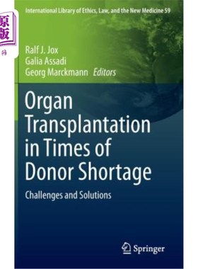 海外直订医药图书Organ Transplantation in Times of Donor Shortage: Challenges and Solutions 器官移植在供体短缺的时代
