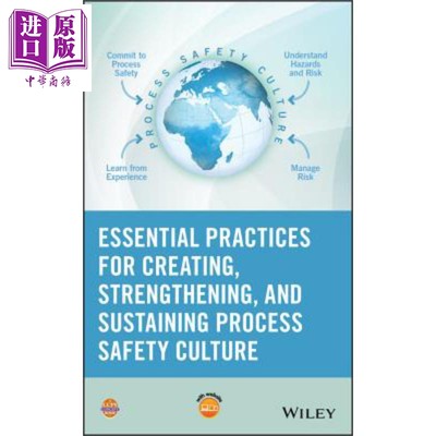 发展 强化与实施过程安全文化的基本实践 Creating Strengthening Sustaining Process Safety Culture 英文原版 CCPS【中商?