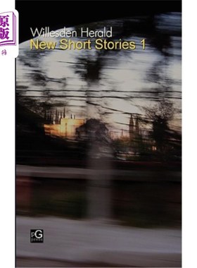 海外直订Willesden Herald: New Short Stories 1 《威尔斯登先驱报》:新短篇小说