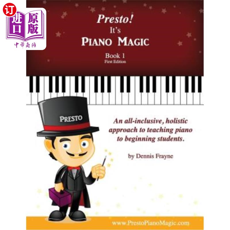 海外直订Presto! It's Piano Magic, Book 1 急板地!这是钢琴魔术,第一册