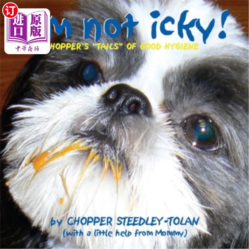 海外直订I'm Not Icky! Chopper's 