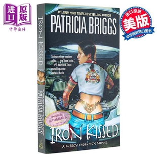 Patricia Thompson系列 Kissed Mercy Briggs 中商原版 铁吻 奇幻小说 第3部 Iron 国际流行小说 英文原版
