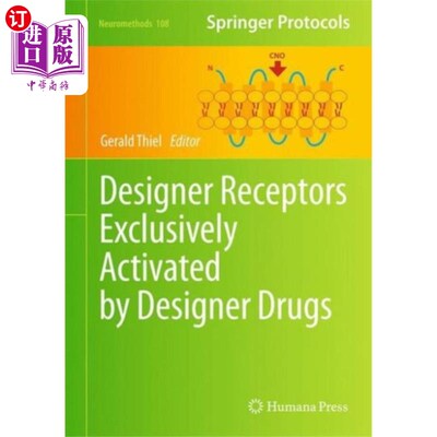 海外直订医药图书Designer Receptors Exclusively Activated by Desi... 专为设计药物激活的设计受体