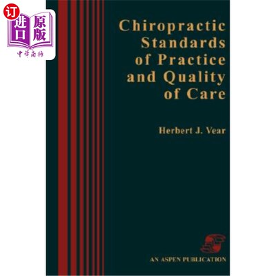 海外直订医药图书Chiropractic Standards Pract & Quality Care 按摩标准实践与优质护理