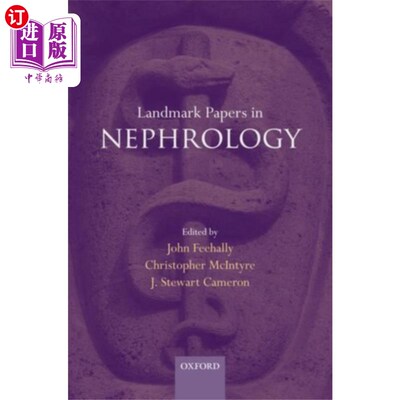 海外直订医药图书Landmark Papers in Nephrology 具有里程碑意义的肾脏病论文