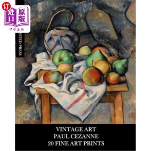 海外直订Vintage Art: Paul Cezanne: 20 Fine Art Prints: Post-Impressionist Ephemera for F 古着艺术:保罗·塞尚:20幅美