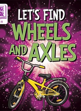 海外直订Let's Find Wheels and Axles 让我们找到轮子和轴