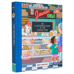 The Jewish Deli-An Illustrated History of the Chosen Food 进口艺术 犹太熟食店——精选食物的图解历史【中商原版】