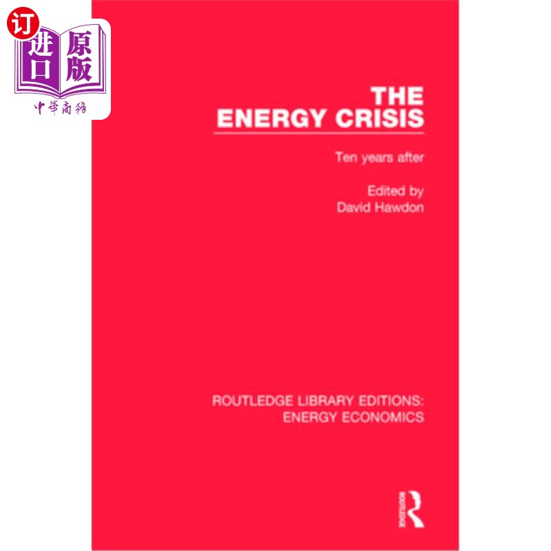 海外直订The Energy Crisis: Ten Years After 能源危机:十年后