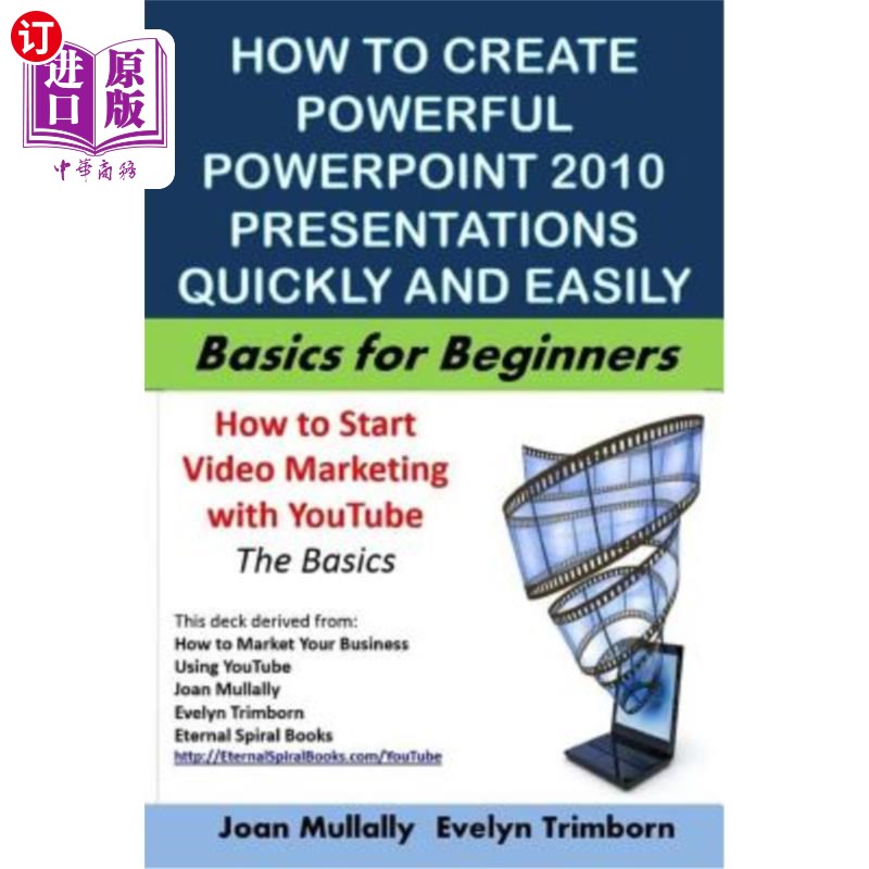 海外直订How to Create Powerful PowerPoint 2010 Presentations Quickly And Easily: Basics  如何快速轻松地创建功能强大