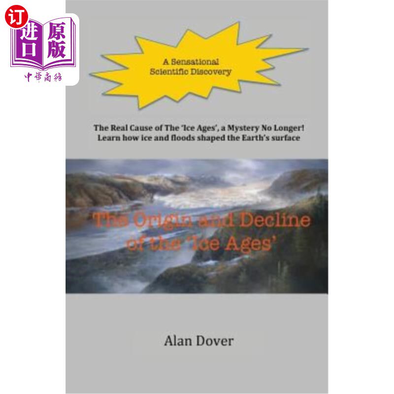 海外直订The Origin and Decline of the 'Ice Ages': The Real Cause of the 'Ice Ages' Disco “冰河世纪”的起源和衰落: