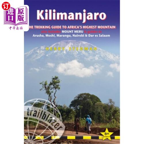 海外直订Kilimanjaro: The Trekking Guide to Africa's Highest Mountain: All-In-One Guide f Kilimanjar
