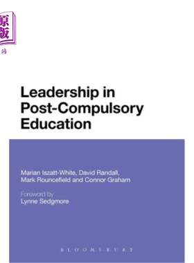 海外直订Leadership in Post-Compulsory Education 义务教育后的领导作用