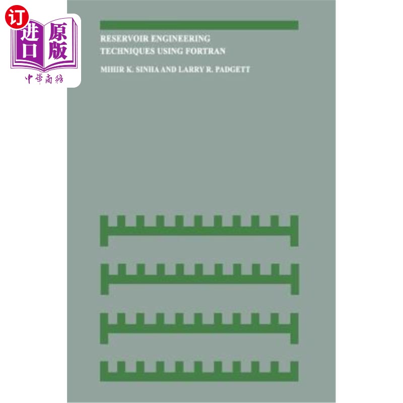 海外直订Reservoir Engineering Techniques Using FORTRAN 用FORTRAN语言实现油藏工程技术