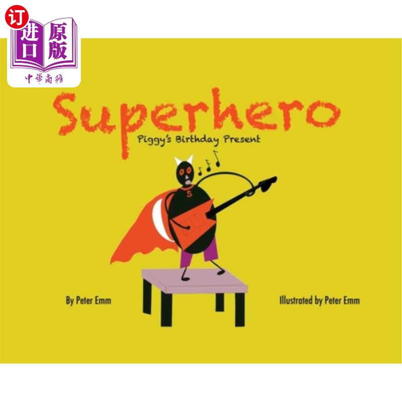海外直订Superhero: Piggy's Birthday Present 超级英雄:小猪的生日礼物