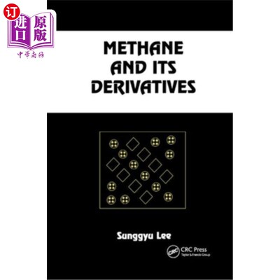 海外直订Methane and Its Derivatives 甲烷及其衍生物
