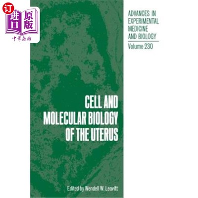 海外直订Cell and Molecular Biology of the Uterus 子宫的细胞和分子生物学