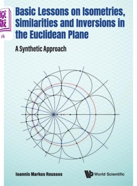 海外直订Basic Lessons On Isometries, Similarities And In... 欧几里得平面上等距、相似和反演的基础课程:综合方法