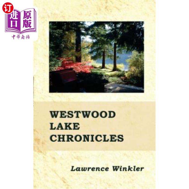 海外直订Westwood Lake Chronicles: Find Refuge. 韦斯特伍德湖编年史:寻找避难所。