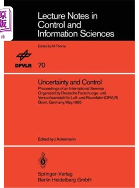 海外直订Uncertainty and Control: Proceedings of an International Seminar Organized by De 不确定性和控制:由德国fors
