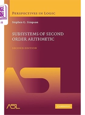 海外直订Subsystems of Second Order Arithmetic 二阶算数的子系统