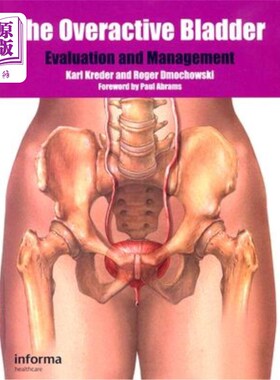 海外直订医药图书The Overactive Bladder: Evaluation and Management 膀胱过度活动症的评估与治疗