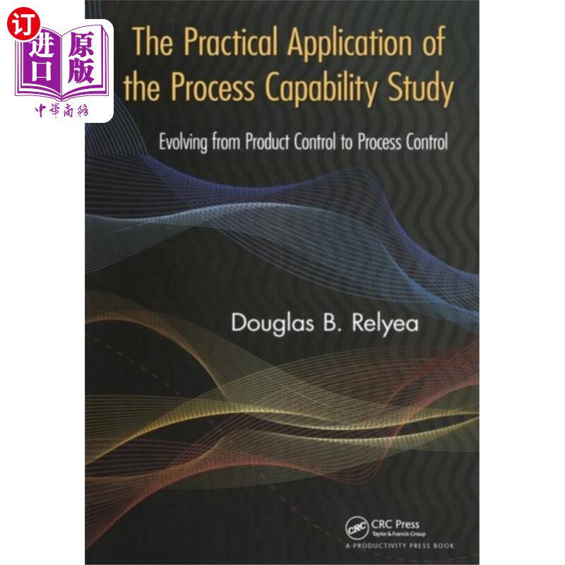 海外直订Practical Application of the Process Capability ... 过程能力研究的实际应用
