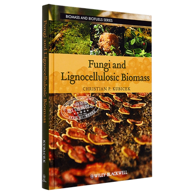 现货 真菌和木质纤维素生物质 Fungi And Lignocellulosic Biomass Christian Kubicek 英文原版【中商原版】wiley