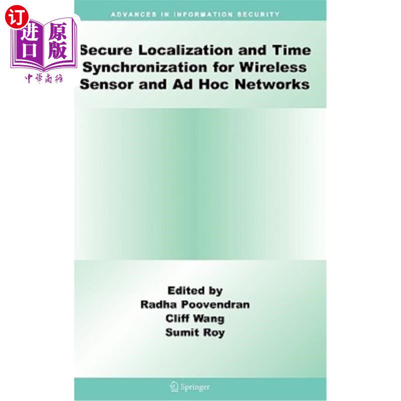 海外直订Secure Localization and Time Synchronization for Wireless Sensor and Ad Hoc Netw 无线传感器和自组网的安全定