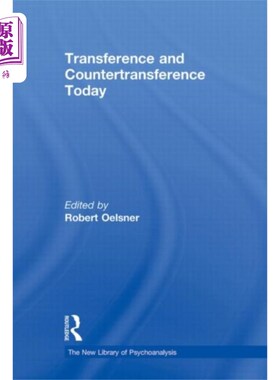 海外直订Transference and Countertransference Today 今天的移情和反移情